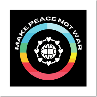 make peace not war Posters and Art